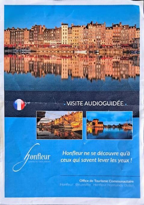 Bienvenue Chez Vous Apartment Honfleur Exterior photo